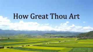 How Great Thou Art