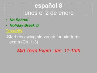 español 8 lunes el 2 de enero