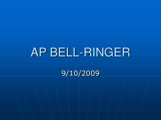 AP BELL-RINGER