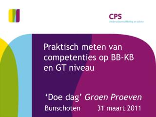 Praktisch meten van competenties op BB-KB en GT niveau