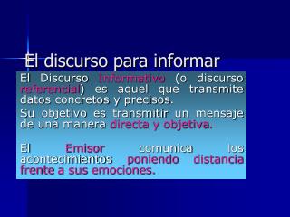 El discurso para informar