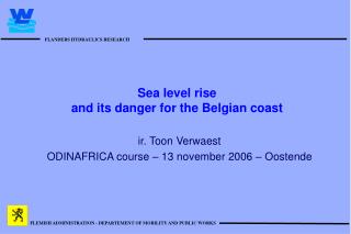 Sea level rise and its danger for the Belgian coast