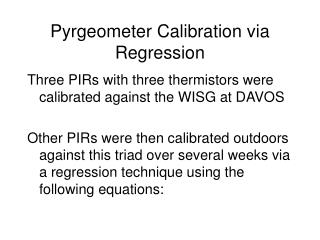 Pyrgeometer Calibration via Regression