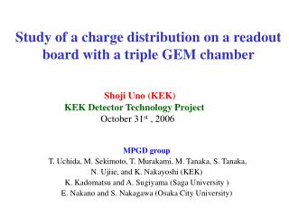 Study of a charge distribution on a readout board with a triple GEM chamber