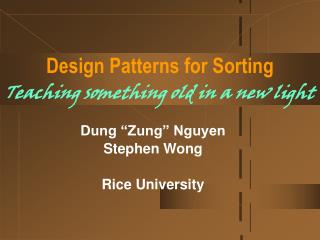 Design Patterns for Sorting Teaching something old in a new light