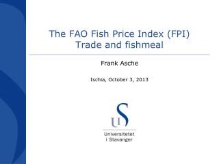 The FAO Fish Price Index (FPI) Trade and fishmeal