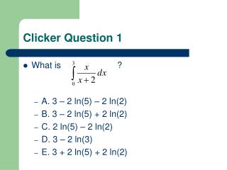 Clicker Question 1