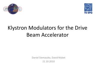 Klystron Modulators for the Drive Beam Accelerator