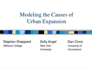Modeling the Causes of Urban Expansion