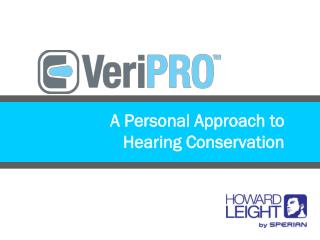 A Personal Approach to Hearing Conservation