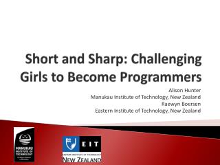 Short and Sharp: Challenging Girls to Become Programmers