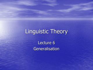 Linguistic Theory