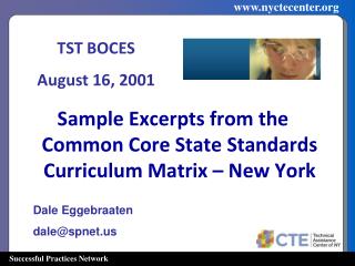 Sample Excerpts from the Common Core State Standards Curriculum Matrix – New York