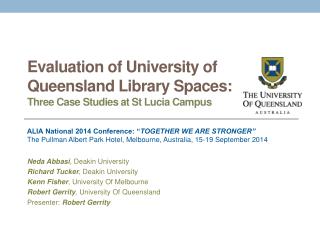 Evaluation of University of Queensland Library Spaces: Three Case Studies at St Lucia Campus