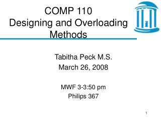 COMP 110 Designing and Overloading Methods