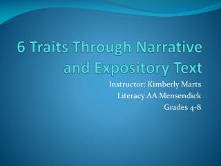 6 Traits Through Narrative and Expository Text