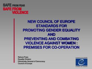Raluca Popa Equality Division Directorate General of Democracy Council of Europe
