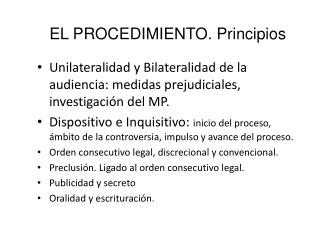 EL PROCEDIMIENTO. Principios