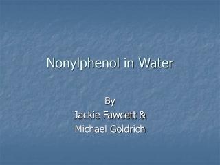 Nonylphenol in Water