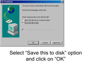 Select “Save this to disk” option and click on “OK”