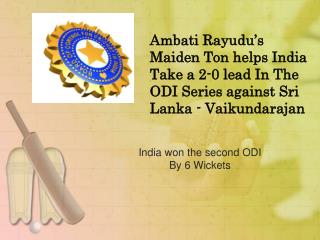 Ambati Rayudu’s Maiden Ton Helps India Take A 2-0 Lead In Th