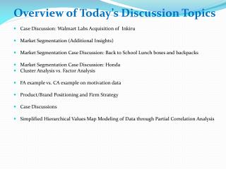 Overview of Today’s Discussion Topics Case Discussion: Walmart Labs Acquisition of Inkiru