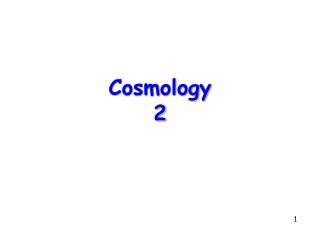 Cosmology 2