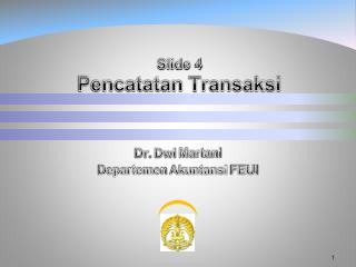 Slide 4 Pencatatan T ransaksi