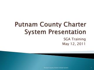 Putnam County Charter System Presentation