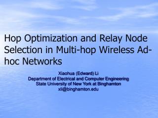 Hop Optimization and Relay Node Selection in Multi-hop Wireless Ad-hoc Networks