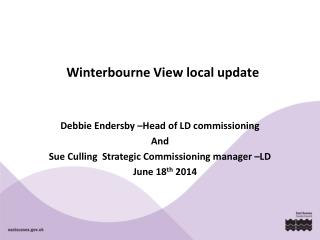 Winterbourne View local update