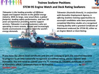 Trainee Seafarer Positions STCW-95 Engine Watch and Deck Rating Seafarers