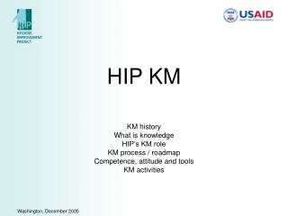 HIP KM