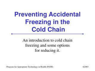 Preventing Accidental Freezing in the Cold Chain