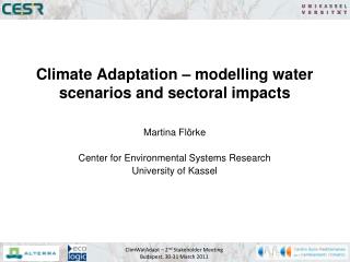 Climate Adaptation – modelling water scenarios and sectoral impacts