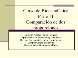 Curso de Bioestadística Parte 11 Comparación de dos proporciones