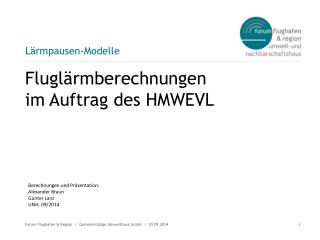 Fluglärmberechnungen im Auftrag des HMWEVL