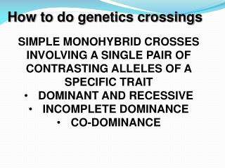 How to do genetics crossings