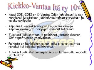Kiekko-Vantaa Itä ry 10v.