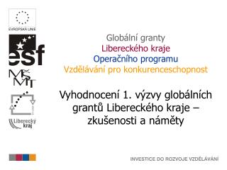 Globální granty Libereckého kraje Operačního programu Vzdělávání pro konkurenceschopnost
