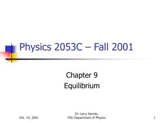 Physics 2053C – Fall 2001