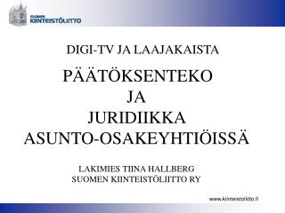 DIGI-TV JA LAAJAKAISTA