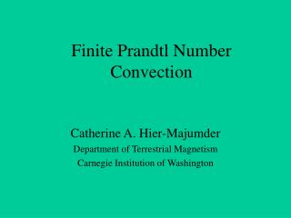 Finite Prandtl Number Convection