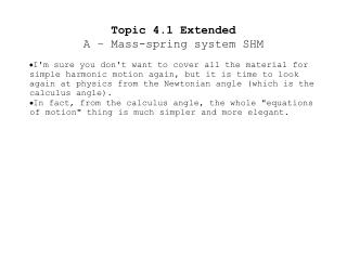 Topic 4.1 Extended A – Mass-spring system SHM