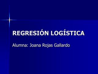 REGRESIÓN LOGÍSTICA