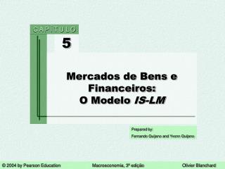 Mercados de Bens e Financeiros: O Modelo IS-LM