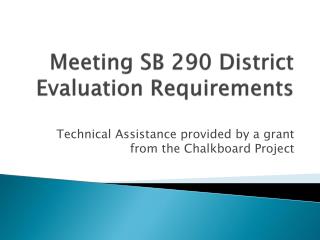 Meeting SB 290 District Evaluation Requirements