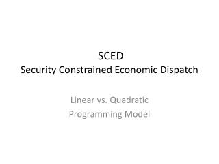 SCED Security Constrained Economic Dispatch