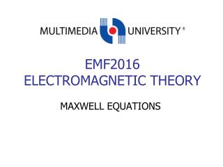 EMF2016 ELECTROMAGNETIC THEORY