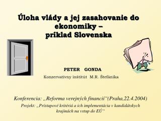 Úloha vlády a jej zasahovanie do ekonomiky – príklad Slovenska